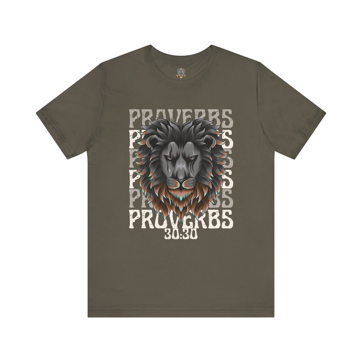 Proverbs 30:30 T-Shirt
