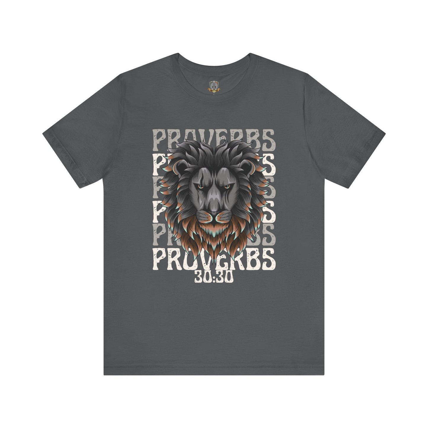 Proverbs 30:30 T-Shirt