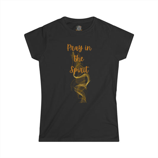Pray in the Spirit Womens Tee