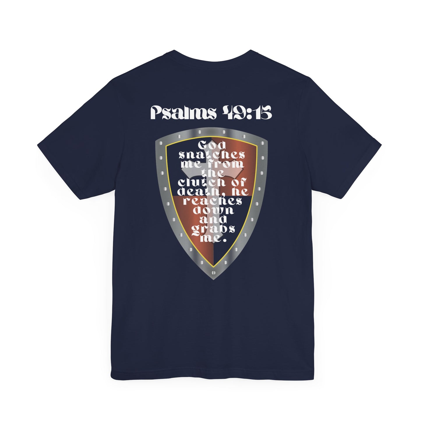 Psalms 49:15 T-Shirt