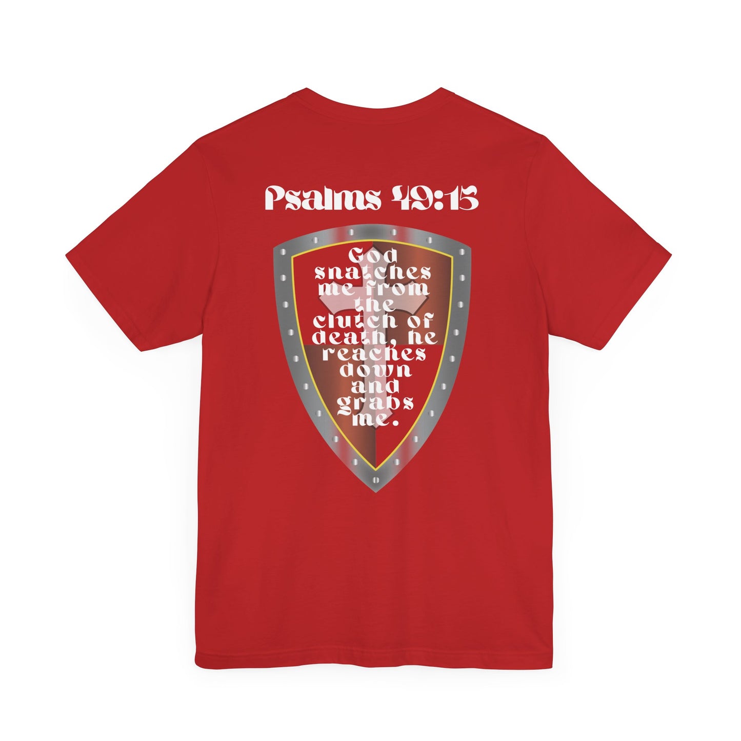 Psalms 49:15 T-Shirt