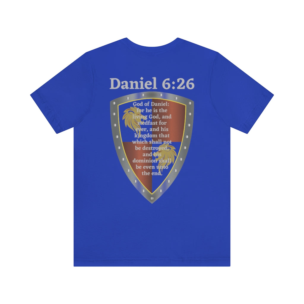 Daniel 6:26 Shield of Faith Tee