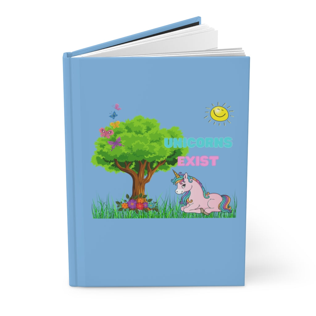 Unicorns Exist Hardcover Journal