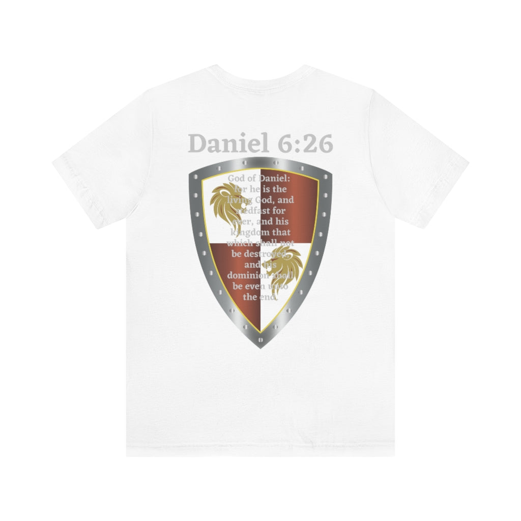 Daniel 6:26 Shield of Faith Tee