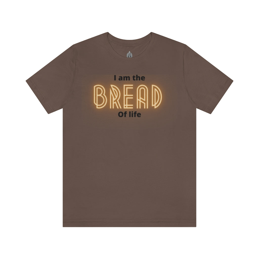 I am the Bread of Life Tee