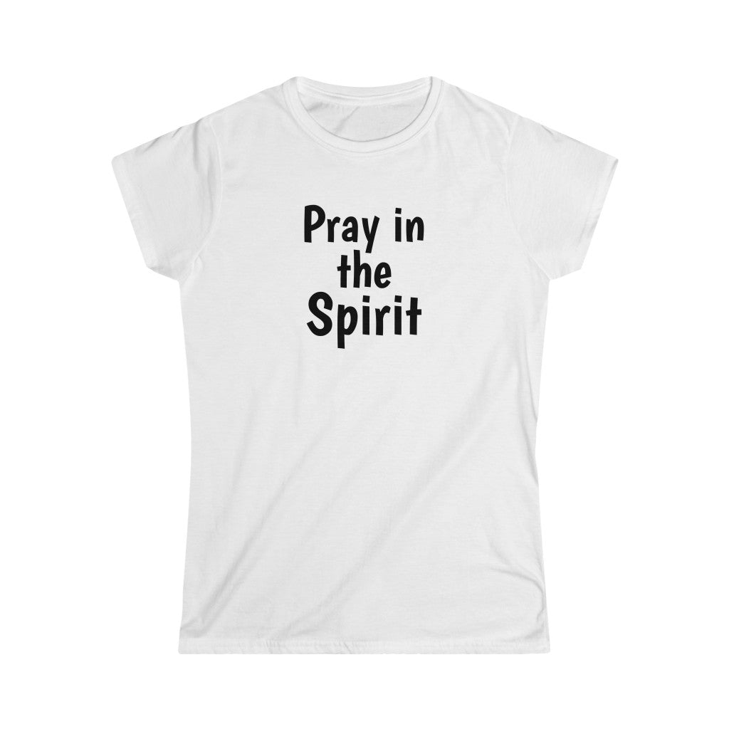 Pray in the Spirit - Sword of the Spirit Tee