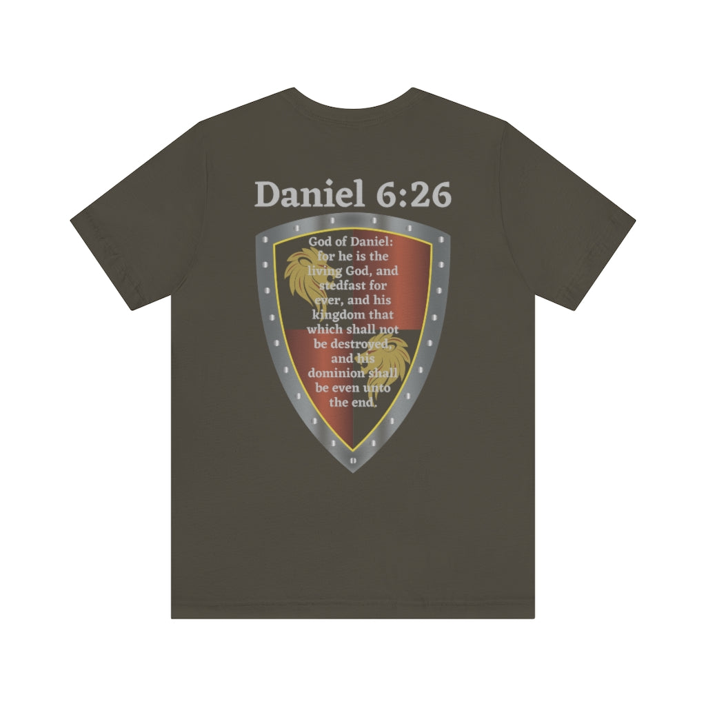 Daniel 6:26 Shield of Faith Tee