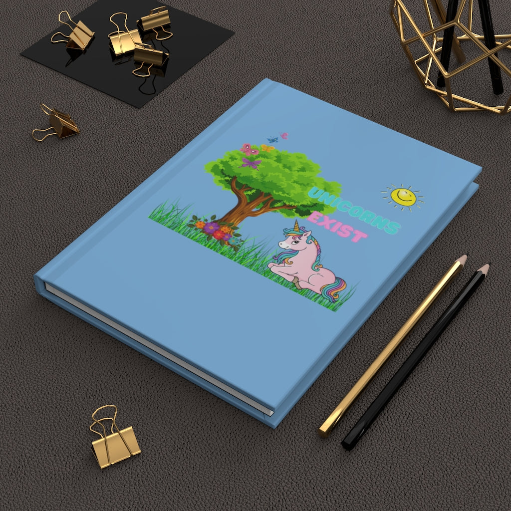 Unicorns Exist Hardcover Journal