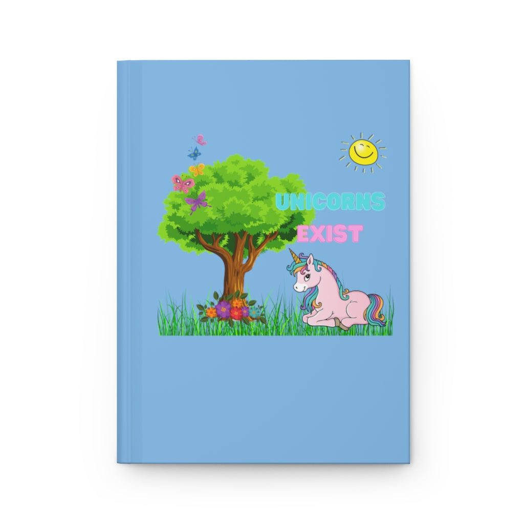 Unicorns Exist Hardcover Journal