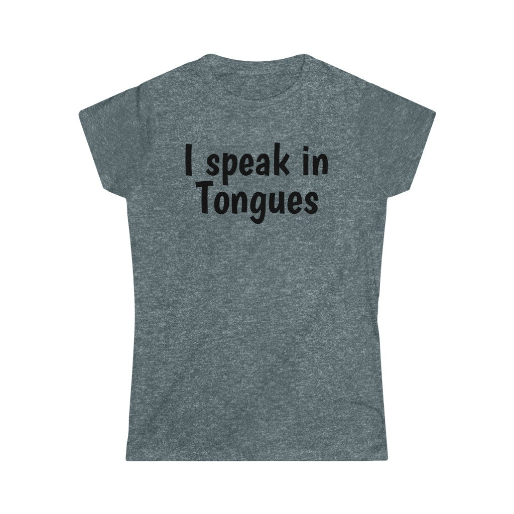 I speak in Tongues Tee