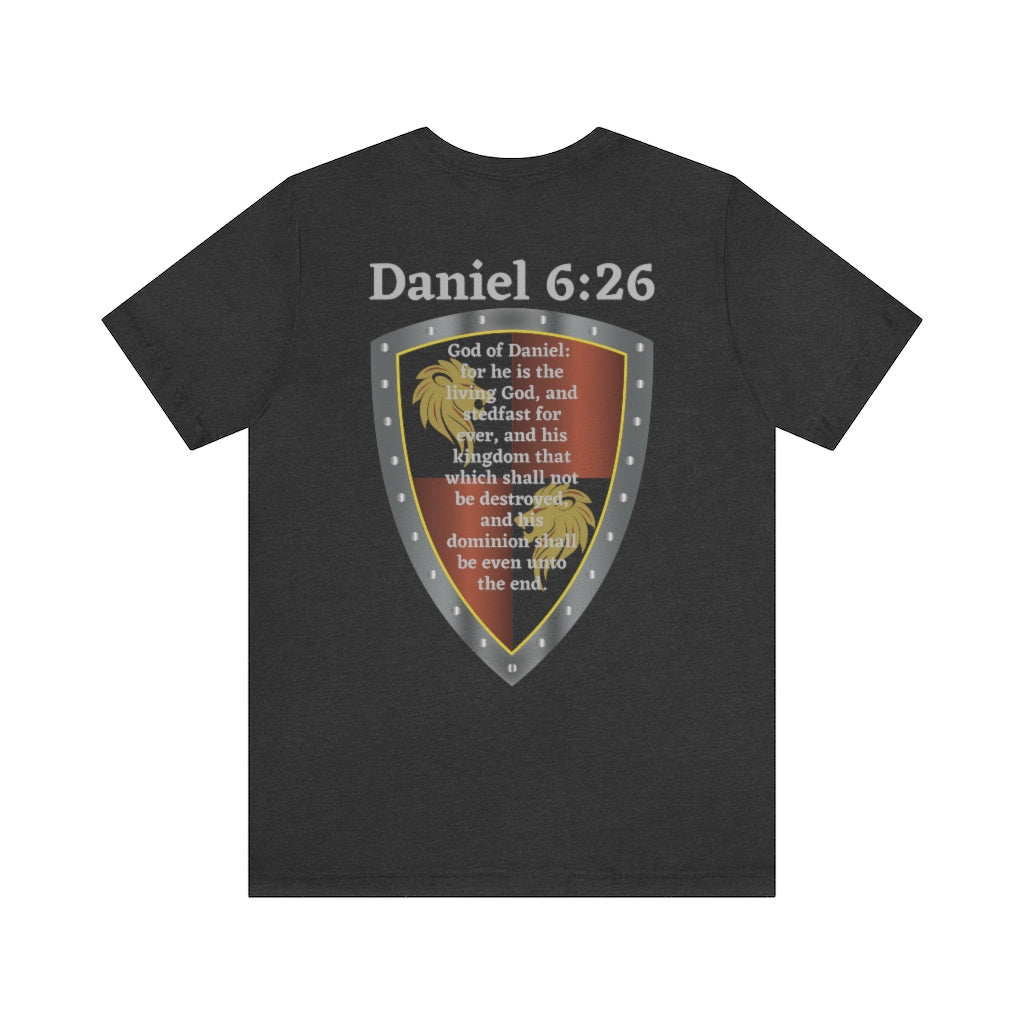 Daniel 6:26 Shield of Faith Tee