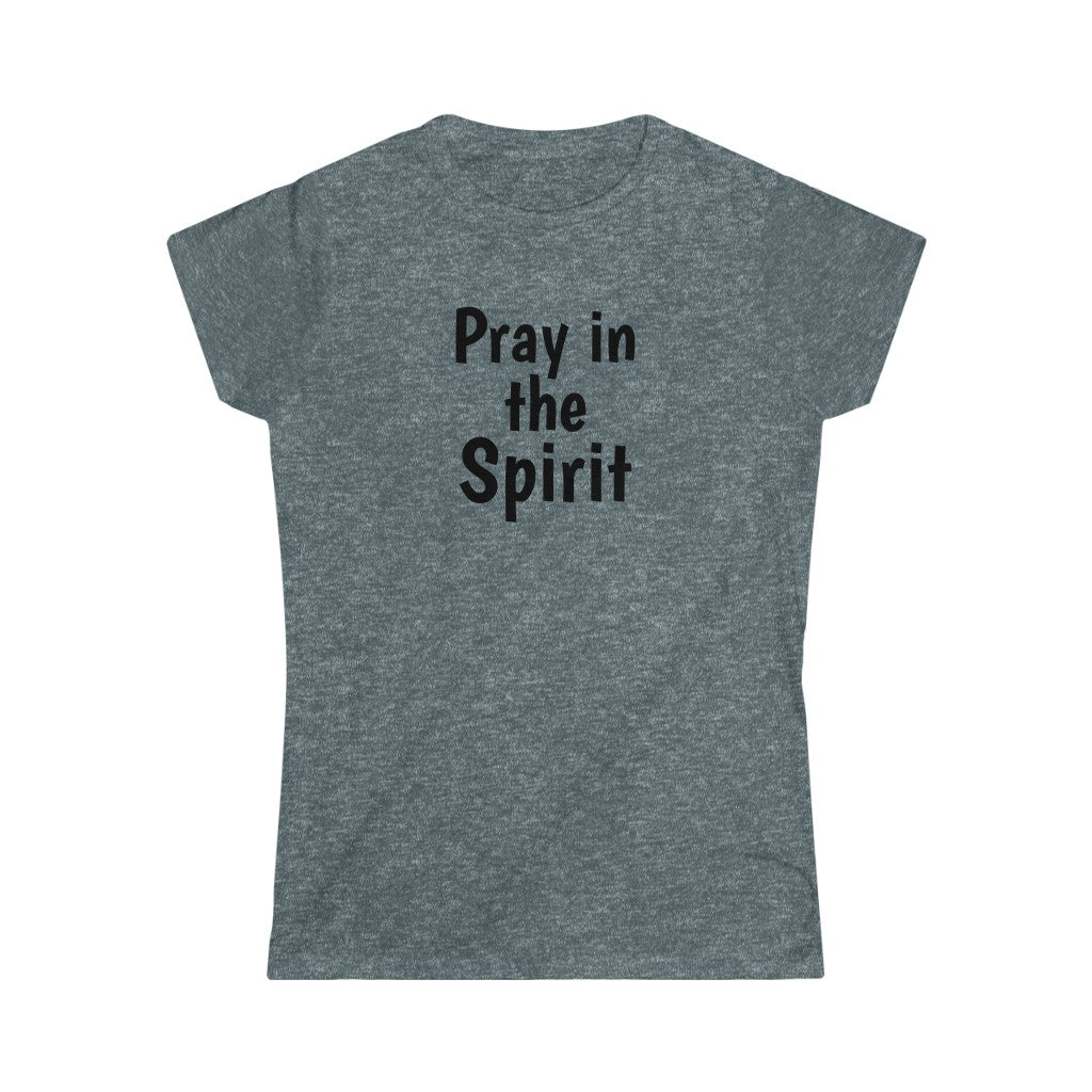 Pray in the Spirit - Sword of the Spirit Tee