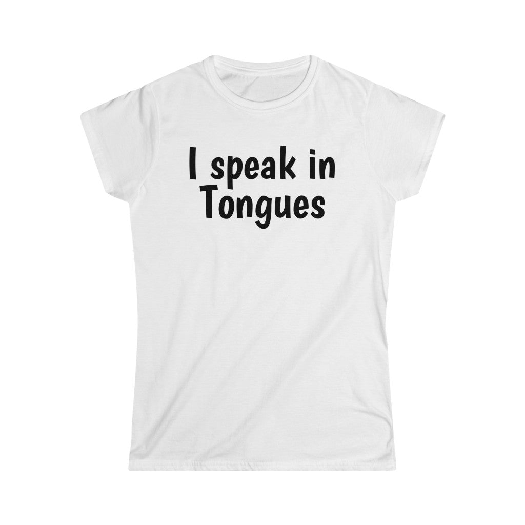 I speak in Tongues Tee