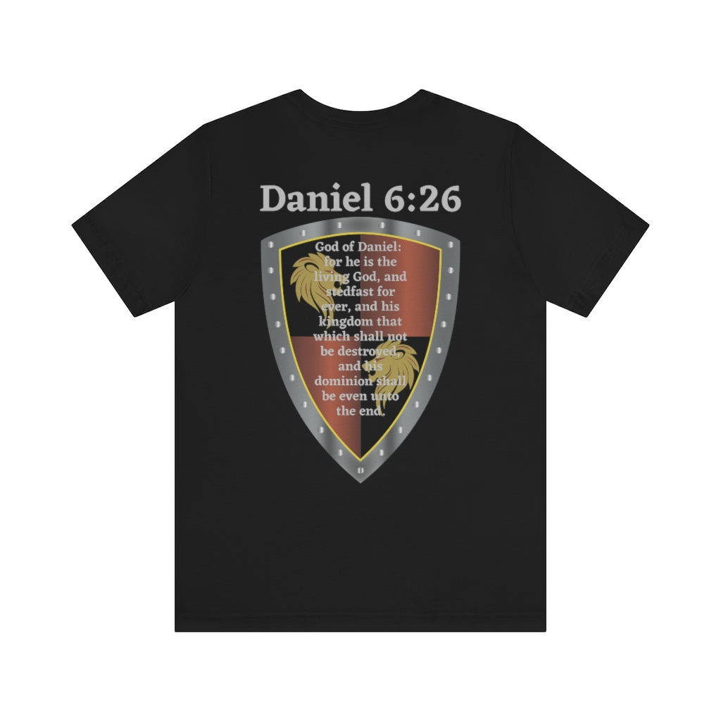 Daniel 6:26 Shield of Faith Tee