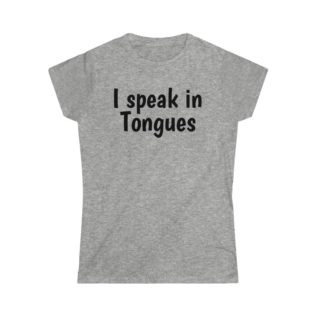 I speak in Tongues Tee